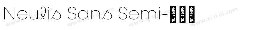 Neulis Sans Semi字体转换